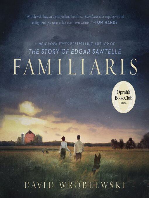 Title details for Familiaris (Oprah's Book Club) by David Wroblewski - Wait list